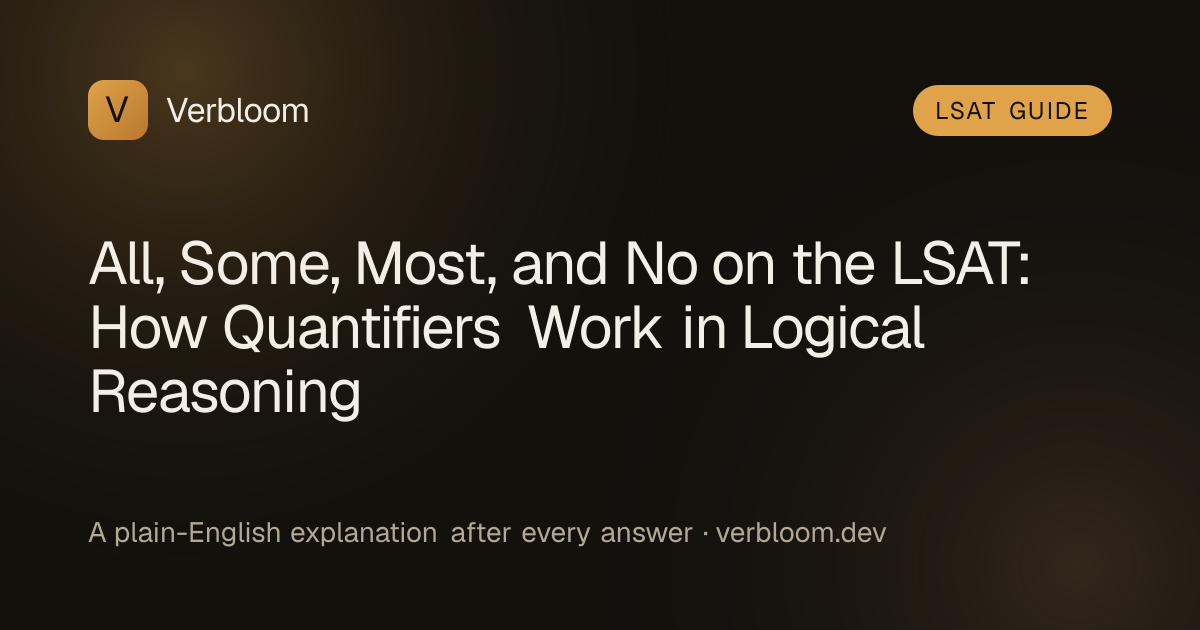 All, Some, Most, and No on the LSAT: How Quantifiers Work in Logical ...